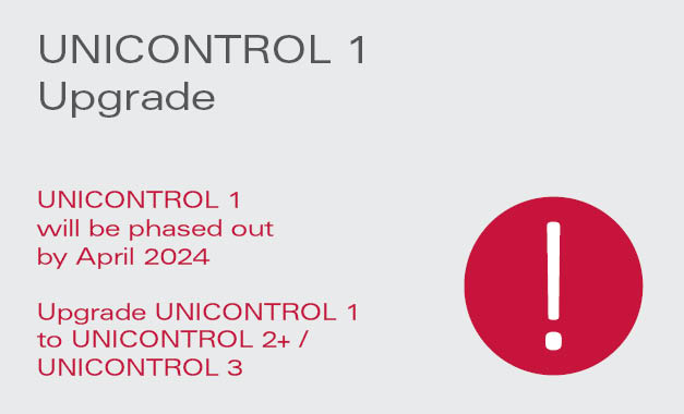 Phase-out UNICONTROL 1 – Last call!